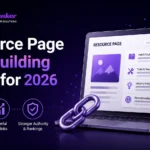 Resource page link building guide for 2026 showing backlinks, SEO authority, and resource pages on a laptop with ReachBranker branding.